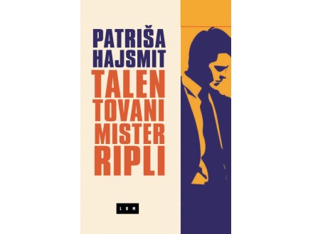 Патриша Хајсмит: Талентовани мистер Рипли